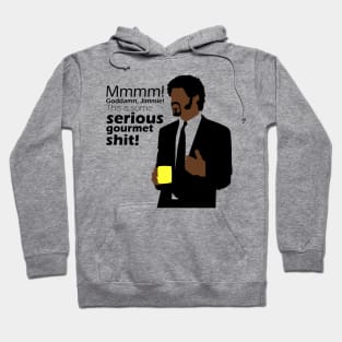 Serious Gourmet Shit Funny Hoodie